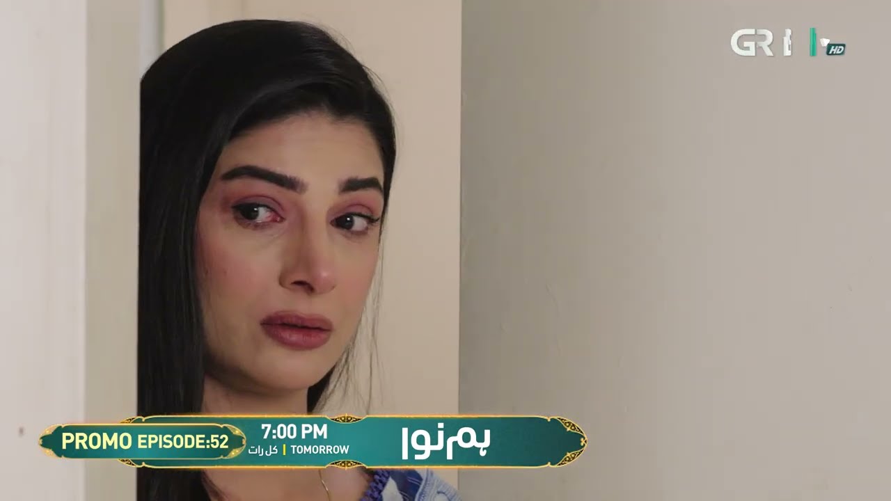 Humnava Episode 52 Promo | Tomorrow 7:00 PM | Only On Green TV Entertainment