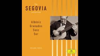 Enrique Granados: Melancolica - Spanish dance No10 op.37 (Danza Trista, 1890) Andres Segovia