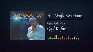 Ustaz Fathi Naim - Qad Kafani [ Audio]