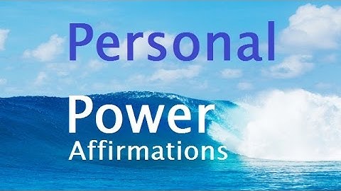 Personal Power Affirmations: For Self Power & Willpower  positive affirmations