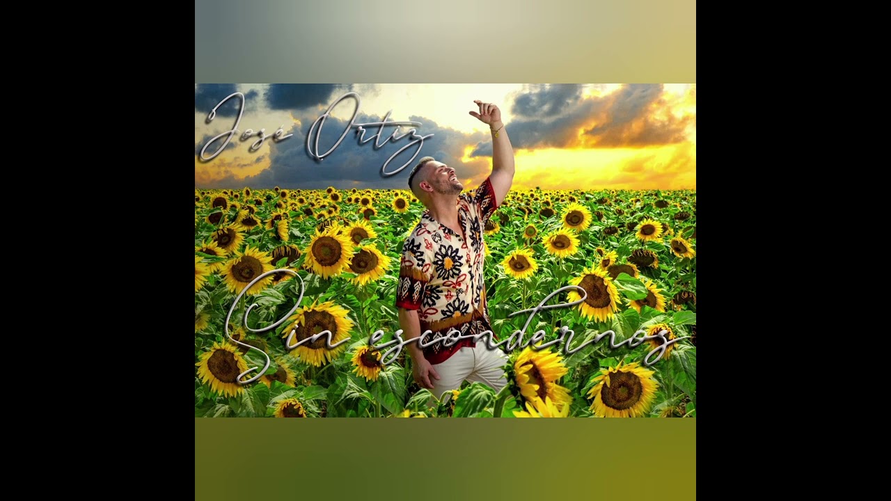 SIN ESCONDERNOS - JOSÉ ORTIZ