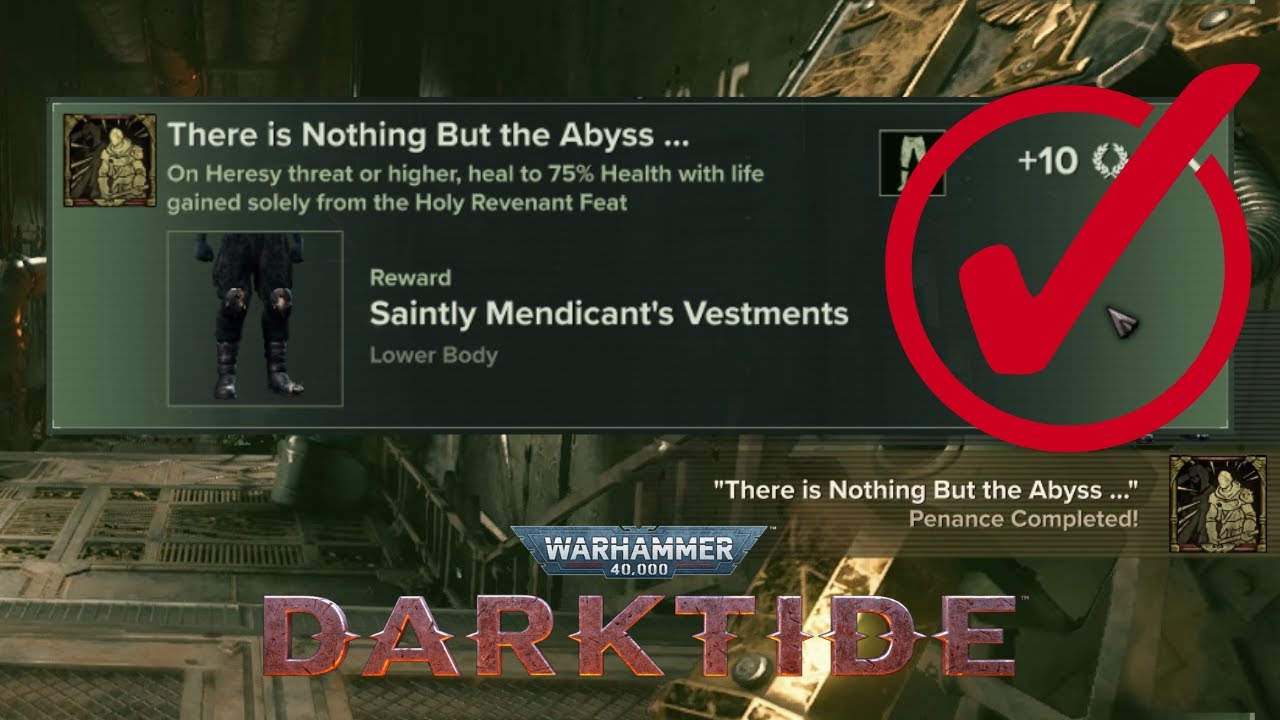 There Is Nothing But The Abyss - EASY Penance Guide | WH40K Darktide ...
