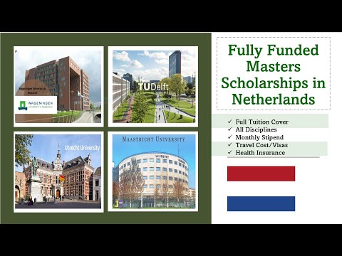 Fully Funded Masters Scholarships in Netherlands at 4 Universities