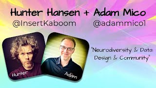 Hunter Hansen + Adam Mico - Neurodiversity & Data: Design & Community - TFF2020 screenshot 5