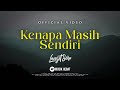 LANGIT SORE : KENAPA MASIH SENDIRI (OFFICIAL LYRIC VIDEO)