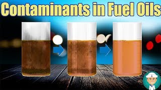 Contaminants in Marine Fuel Oils