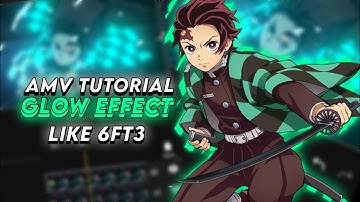 📱 Glow like @6ft3  -  AVU AMV Tutorial!