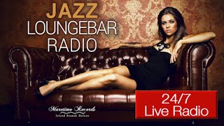 Jazz Loungebar Radio 😊🎧 24/7 live, smooth jazz, lounge music, relaxing music, background music