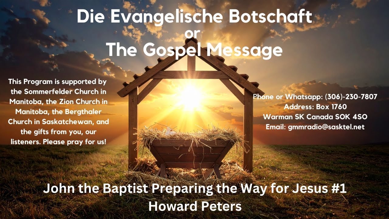 John the Baptist Prepares the Way for Jesus #2 (English Message by Howard Peters)