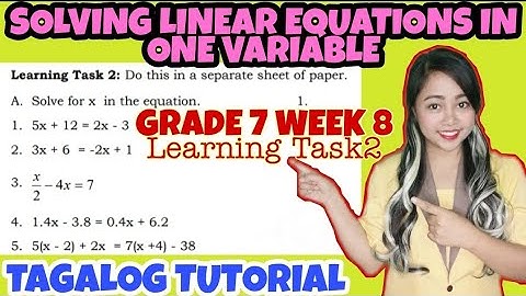 LINEAR EQUATIONS IN ONE VARIABLE Grade 7 Week 8 Learning Task 2 | Tagalog |MathTV PH
