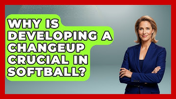 Why Is Developing A Changeup Crucial In Softball? - Softball Basics and Beyond
