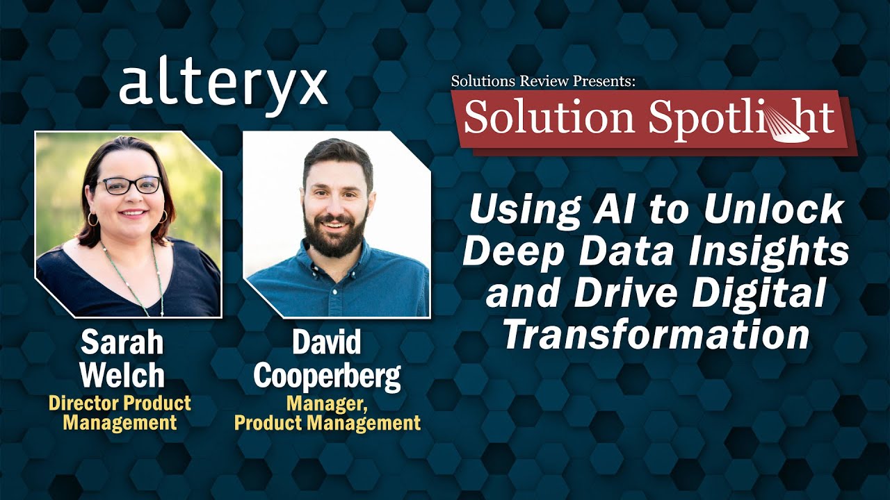 Using AI to Unlock Data Insights and Drive Digital Transformation | #SolutionSpotlight with @alteryx