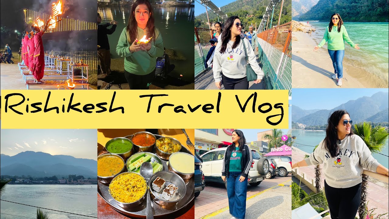 Rishikesh|Rishikesh trip vlog|Yog Niketan by Sanskriti|Noida to Rishikesh|Things to do in Rishikesh.