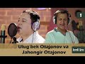 Ulug Bek Otajonov Va Jahongir Otajonovdan Jonli Ijro 1 Qism Жахонгир Отажонов ва Улугбек Отажонов