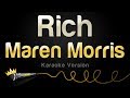 Maren Morris - Rich (Karaoke Version)