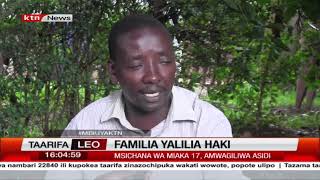 Familia Muranga Yalilia Haki Baada Ya Kushambuliwa Kwa Asidi Kwa Msichana Wa Miaka 17