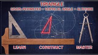How to Construct a Triangle Given the Perimeter, Vertical Angle & Altitude | Technical Drawing