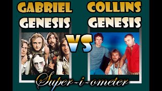 Peter Gabriel's Genesis vs Phil Collins' Genesis | with the SUPER-I-OMETER
