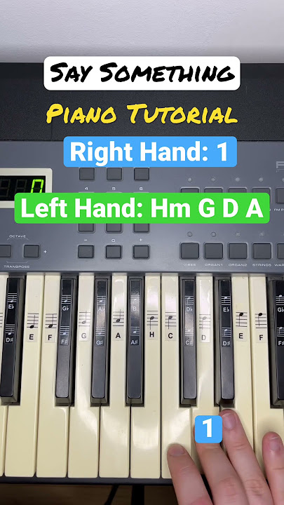 Say Something Piano Tutorial EASY 🎹