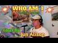 Who Am I - Jun Alison/Cover