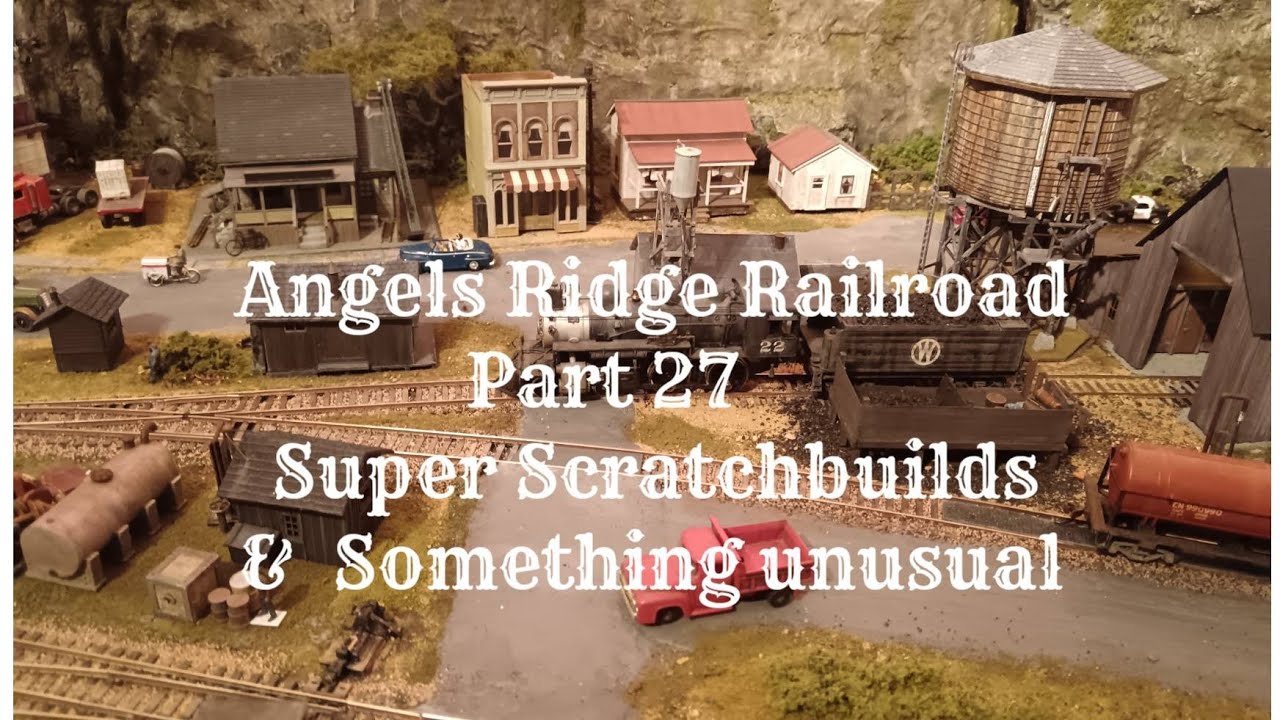 Angels Ridge Super Scratchbuilds, running shots and an unusual appearance. Part 27 ...