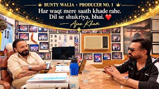 Bunty Walia Sirf Producer No. 1 Nahi, Mere Bade Bhai Hain ❤️#vlogs #ajazkhan #tranding 