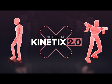 Introducing Kinetix 2.0 | Better Mocap & New exciting features