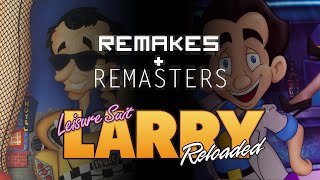 Remakes & Remasters - Leisure Suit Larry Reloaded