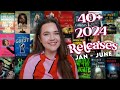 40 most anticipated releases of 2024 janjune