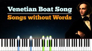 Venetian Boat Song - Mendelssohn | Piano Tutorial | Synthesia | How to play