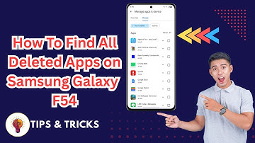 How To Find All Deleted Apps on Samsung Galaxy F54 in 2025 – Complete Guide for Android Users!