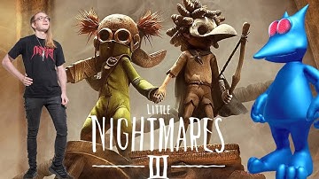 Litte Nightmares III, FULL Playthrough w/ Qeuw & Jinjo