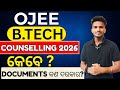 OJEE Counselling 2026 🔥 B.Tech Counselling Date for JEE Main Rank Holders & Required Documents