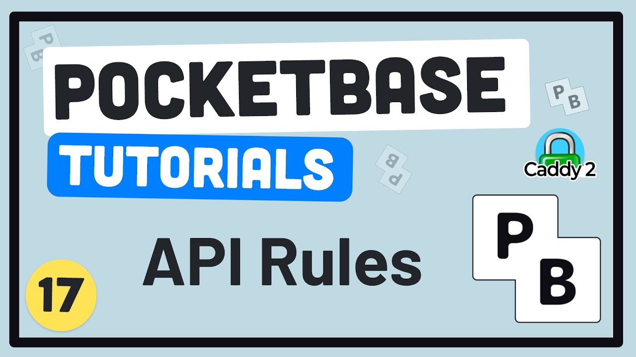 API Rules | Pocketbase #17 | Urdu & Hindi - YouTube