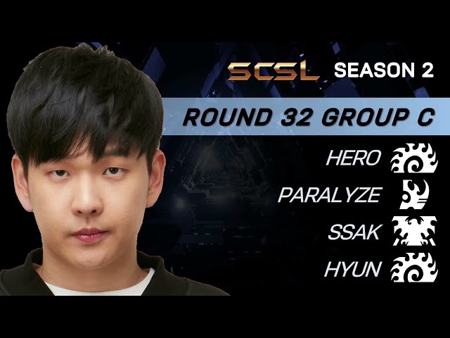 [ENG] SCSL S2 Ro.32 Group C (Hero, Paralyze, Ssak and Hyun) - StarCastTV English class=