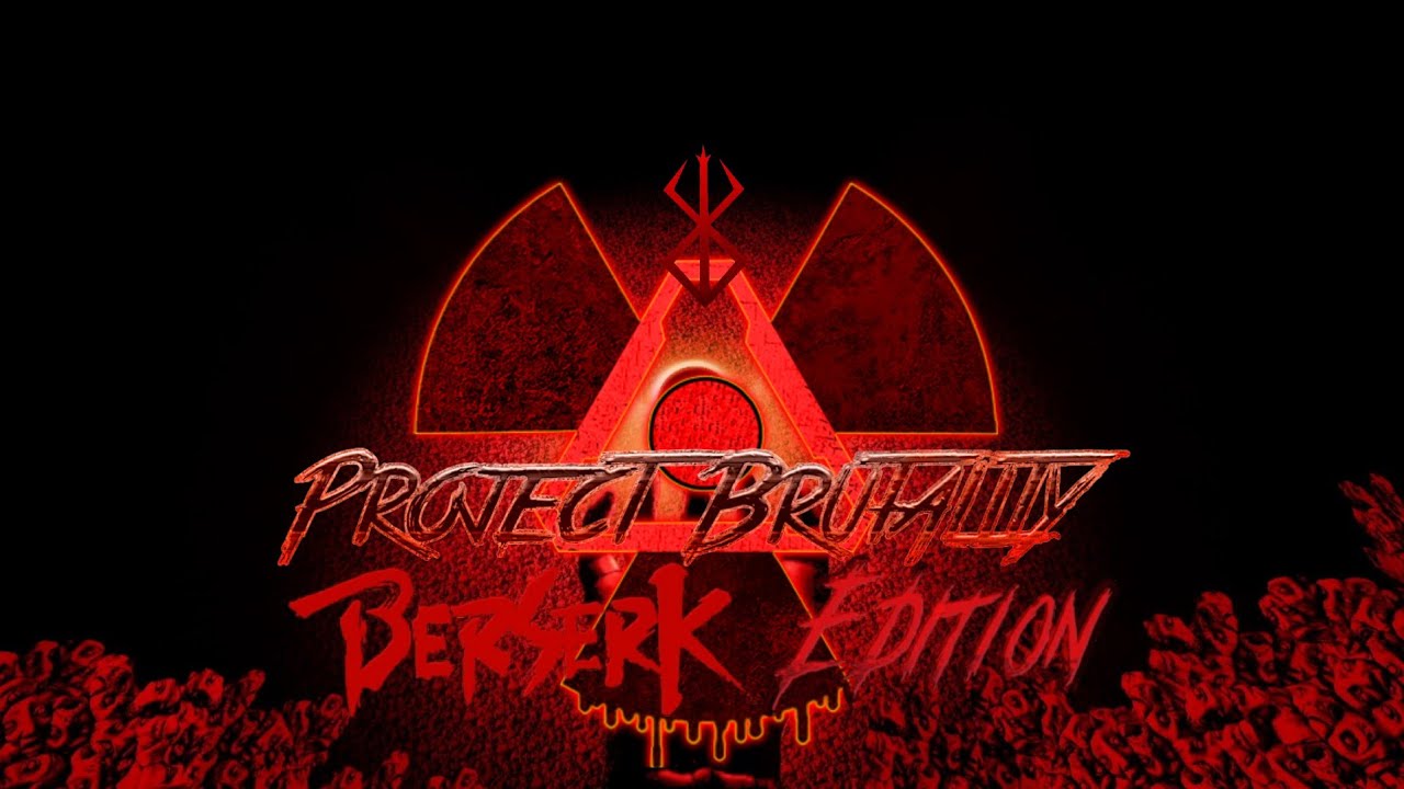 Project brutality berserk edition update trailer 