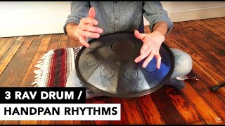 3 Rhythms for RAV Drum or Handpan - Tutorial with Matt Bazgier