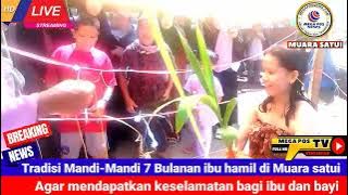 Tradisi Mandi-Mandi 7 Bulanan ibu hamil. Agar mendapatkan keselamatan bagi ibu dan bayi.