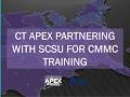 CTAPEX &amp; SCSU: CMMC Readiness for Industry: Training Pathways, Requirements, and Need to Knows