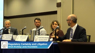 Regulatory Certainty and Litigation: Working Lands Roundtable