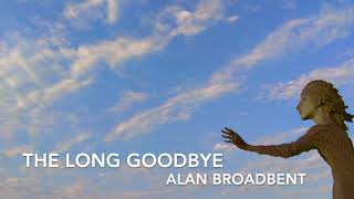 The Long Goodbye (Alan Broadbent) Backing track + score for Bb instruments
