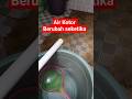 Air Kotor Berubah Seketika Bersih #permanacuy #filterfrp