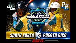 South Korea vs Puerto Rico | FULL GAME | Intermediate League Baseball World Series 2026