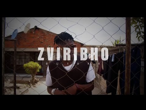 Buyaka - Zviribho (Official Music Video)
