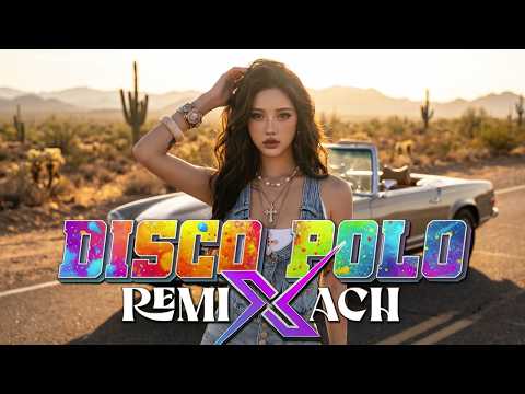 Disco Polo 2026 Nowość -- Największe HITY na Długi Weekend! -- Disco Polo W Remixach 2026