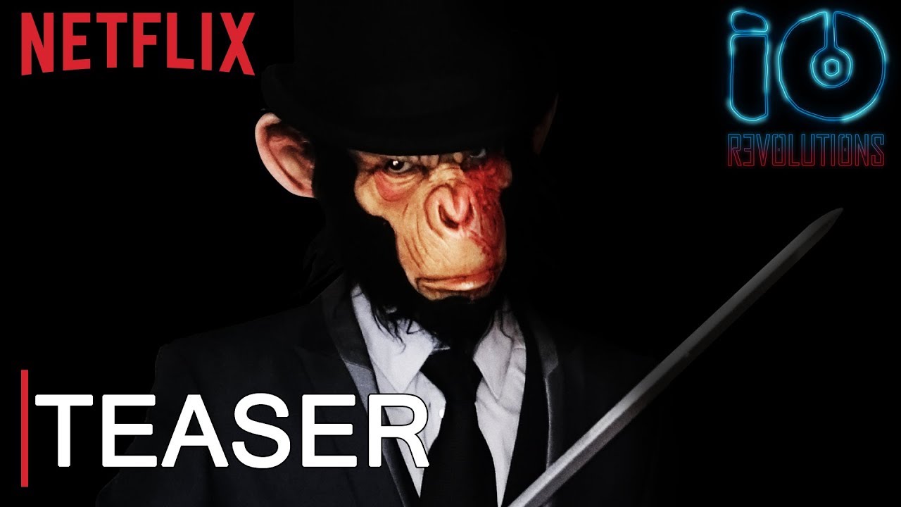 IO REVOLUTIONS | Teaser [HD] | Netflix
