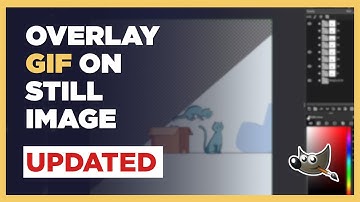 How to add GIF on still image | GIMP Tutorial | Updated