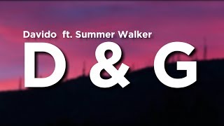 Davido - D & G ft. Summer Walker (Lyrics)