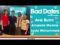 Head Of The Deodorant | Bad Dates - Joel Kim Booster w/ Ava Bunn, Layla Mohammadi, and Amanda Morrow