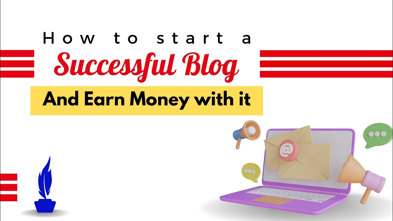 How to start a successful blog and make money with it - YouTube
